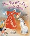 The Dog Who Sang at the Opera