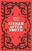 Seeker After Truth: A Handbook