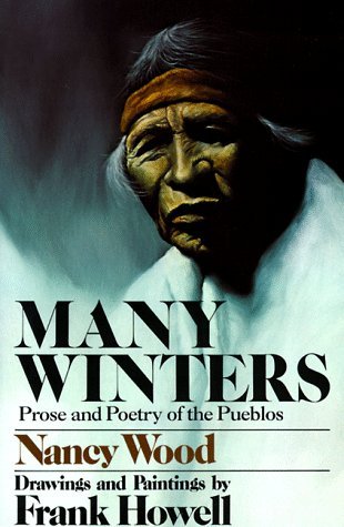 Many Winters: Prose and Poetry of the Pueblos (Paperback)