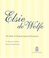 Elsie De Wolfe: The Birth of Modern Interior Decoration