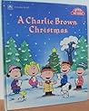 A Charlie Brown Christmas by Charles M. Schulz