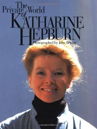 The Private World of Katharine Hepburn (Hardcover)