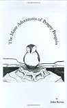 The Many Adventures of Pengey Penguin by John       Burns