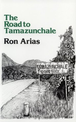 The Road to Tamazunchale (Clasicos Chicanos/ Chicano Classics 3)