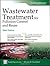 Wastewater Treatment for Pollution Control and Reuse by Soli. J. Arceivala