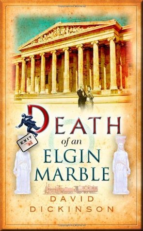 Death of an Elgin Marble (Lord Francis Powerscourt, #12)