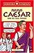Julius Caesar and His Foul Friends by Toby Brown