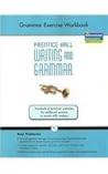 Prentice Hall Writing and Grammar: Grammar Exercise Workbook, Grade 9