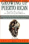 Growing Up Puerto...