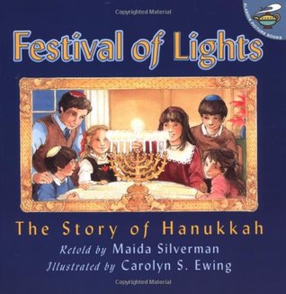 Festival of Lights: The Story of Hanukkah