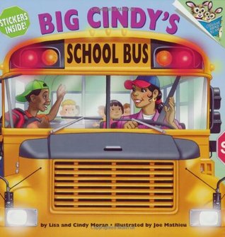 Big Cindy's School Bus (Paperback)