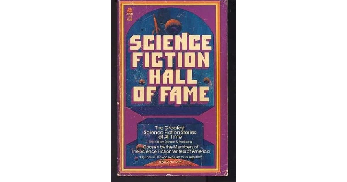 The Science Fiction Hall of Fame Vol I (1) by Robert Silverberg