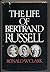 The life of Bertrand Russell