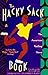 The Hacky-Sack Book: An Illustrated Guide to the New American Footbag Games/W Hacky-Sack