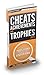 Cheats, Achievements, and Trophies 2013