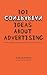 101 Contrarian Ideas About Advertising