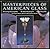 Masterpieces of American Glass: The Corning Museum of Glass, The Toledo Museum of Art, Lillian Nassau Ltd.