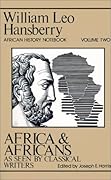 Africa and Africans as Seen by Classical Writers