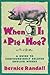 When Is a Pig a Hog?: A Gui...