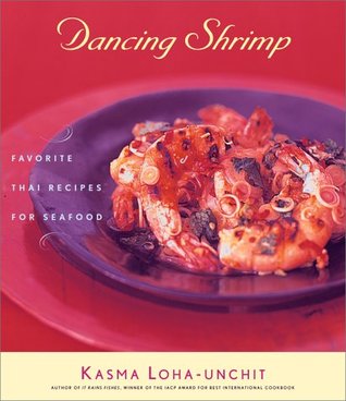 Dancing Shrimp: Favorite Thai Recipes for Seafood (Hardcover)
