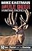 Mule Deer Hunting Tactics by Mike Eastman (2012-05-03)