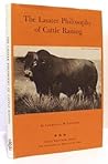 The Lasater philosophy of cattle raising,