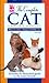 The Complete Cat Owner's Manual