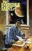 The Invisible Saint--Revisited by Curtis Taylor