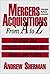 Mergers and Acquisitions from A to Z by Andrew J. Sherman