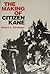 Making of Citizen Kane, The by Robert L. Carringer