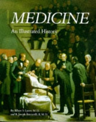 Medicine: An Illustrated History (Hardcover)