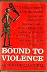 Bound to Violence