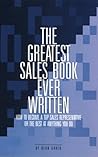 The Greatest Sales Book Ever Written