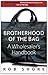 Brotherhood of the Bag, A Wholesaler's Handbook by Rob Shore
