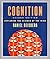 Cognition: Exploring the Science of the Mind