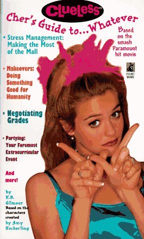 Cher's Guide To... Whatever (Clueless, #21)