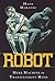 Robot: Mere Machine to Tran...