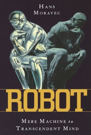 Robot: Mere Machine to Transcendent Mind (Paperback)