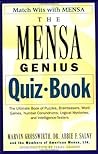 The Mensa Genius Quiz Book (Match Wits with Mensa) The Mensa Genius Quiz Book (Match Wits with Mensa)