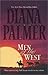 Men of the West by Diana Palmer Men of the West by Diana Palmer