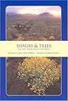 Shrubs & Trees of the Southwest Deserts