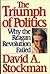 The Triumph of Politics: Why the Reagan Revolution Failed