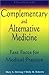 Blackwell Complementary and Alternative Medicine: Fast Facts for Medical Practice