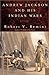 Andrew Jackson and His Indian Wars by Robert V. Remini