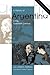 A History of Argentina in the Twentieth Century by James P. Brennan