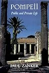 Pompeii: Public and Private Life (Revealing Antiquity)