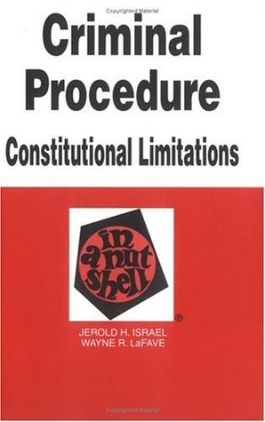 Criminal Procedure : Constitutional Limitations in a Nutshell (Paperback)