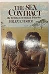 The Sex Contract: The Evolution of Human Behavior The Sex Contract: The Evolution of Human Behavior