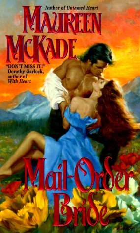 Mail-Order Bride (Mail Order Series, #1)