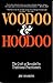 Voodoo and Hoodoo: The Craf...